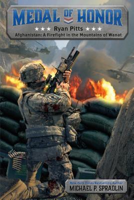 Ryan Pitts: Afghanistan: A Firefight in the Mountains of Wanat