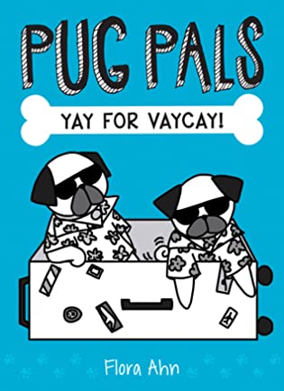 Yay for Vaycay! (Pug Pals, #2)