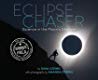 ECLIPSE CHASER:  Science in the Moon’s Shadow