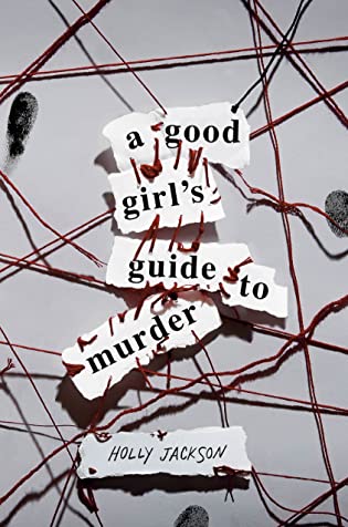 A Good Girl's Guide to Murder (A Good Girl's Guide to Murder, #1)