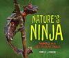 Nature’s Ninjas: Animals with Spectacular Skills
