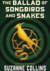 The Ballad of Songbirds and Snakes (The Hunger Games, #0)