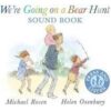 We’re Going on a Bear Hunt: Sound Book