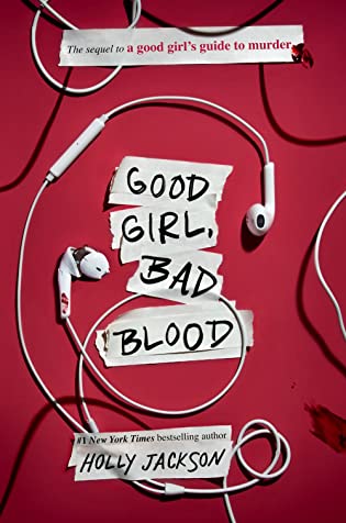 Good Girl, Bad Blood (A Good Girl's Guide to Murder, #2)