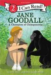 Jane Goodall: Champion of Chimpanzees