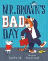 Mr. Brown’s Bad Day