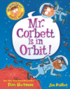 Mr. Corbett is in Orbit