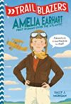Amelia Earhart: First Woman Over the Atlantic