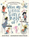 What are little Girls made of?