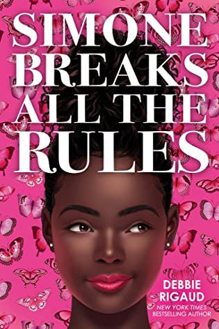 Simone Breaks All the Rules (Simone Breaks All the Rules, #1)