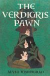 The Verdigris Pawn