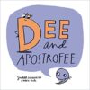 DEE and Apostrofee