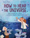 How to Hear the Universe: Gaby Gonzalez and the Search for Einstein’s Ripples in Space-Time.
