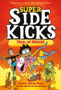 Super Sidekicks: Trial of Heroes