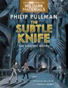 The Subtle Knife – The Graphic Novel