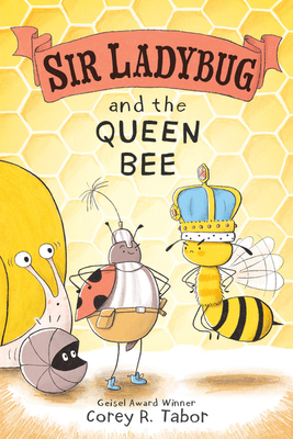 Sir Ladybug and the Queen Bee (Sir Ladybug, #2)