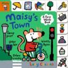 Maisy’s Town