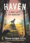 Haven: A Small Cat’s Big Adventure