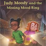 Judy Moody and the Missing Mood Ring