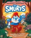 The Smurfs: How Much Farther, Papa Smurf?