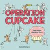 Operation Cupcake: How Simple Machines Work