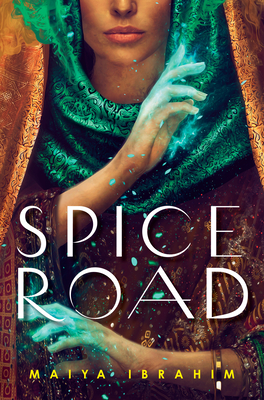 Spice Road (Spice Road Trilogy, #1)