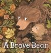 A Brave Bear