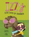 Izzy’s Dog Days of Summer
