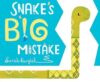 Snake’s Big Mistake