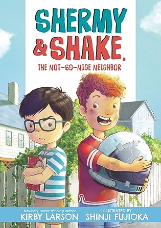 Shermy and Shake, the Not-So-Nice Neighbor