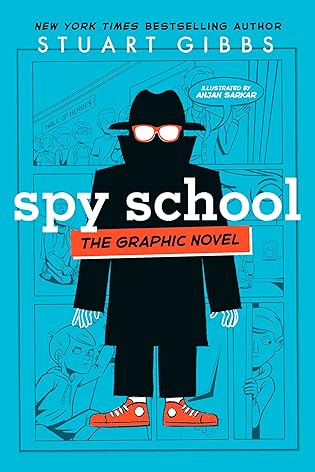 Spy School the Graphic Novel (Spy School Graphic Novels, #1)