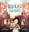 Rivka’s Presents