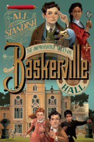 The Improbable Tales of Baskerville Hall