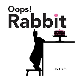 Oops! Rabbit (Jo Ham's Rabbit)