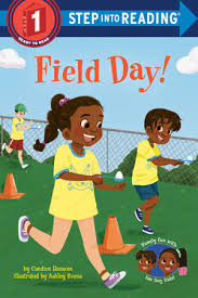 Field Day! (Step into Reading)