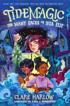 The Many Faces of Ista Flit (Tidemagic #1)