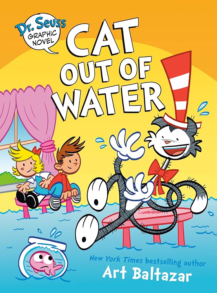 Dr. Seuss Graphic Novel: Cat Out of Water: A Cat in the Hat Story (Dr. Seuss Graphic Novels)