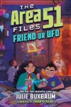 The Area 51 Files: Friend or UFO