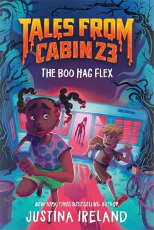 The Boo Hag Flex (Tales From Cabin 23 #1)