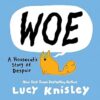 Woe: A Housecat’s Story of Despair