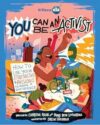 You Can Be an Activist