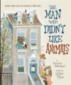 The Man Who Didn’t Like Animals