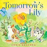 Tomorrow's Lily