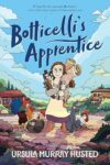 Botticelli’s Apprentice Botticelli’s Apprentice
