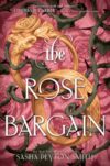 The Rose Bargain