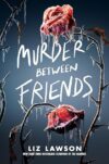 Murder Between Friends Murder Between Friends