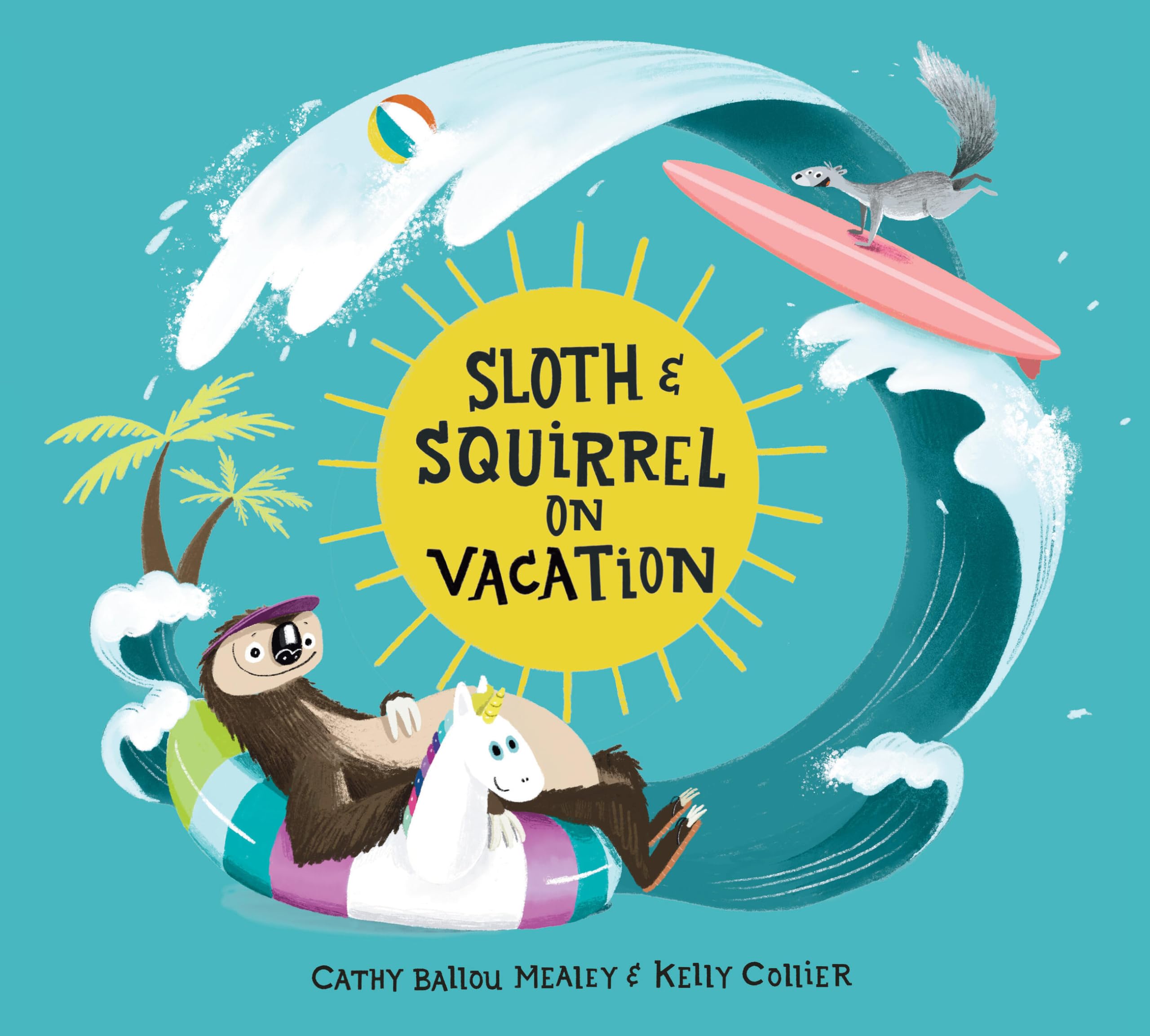 Sloth and Squirrel on Vacation (Sloth and Squirrel, 2)
