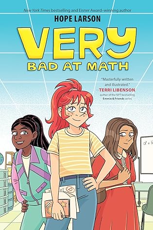 Very Bad at Math (A Very Graphic Novel #1)