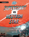 Cosmic Collisions: Supergiant vs. Neutron Star
