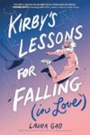 Kirby’s Lessons For Falling (in Love)